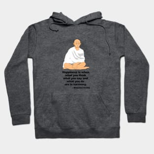 Gandhi On Happiness Hoodie